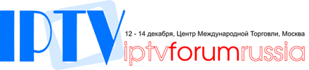  IPTV FORUM RUSSIA/CIS 2007