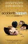 Accidents Happen/Несчастья случаются Accidents Happen/Несчастья случаются