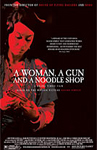 A Woman, a Gun and a Noodle Shop/  