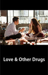 Love and Other Drugs/Любовь и другие наркотики Love and Other Drugs/Любовь и другие наркотики