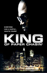 King of Paper Chasin