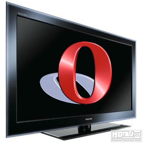 Opera в телевизорах Toshiba Opera в телевизорах Toshiba