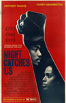 Night Catches Us/Ночь настигает нас Night Catches Us/Ночь настигает нас