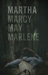 Martha Marcy May Marlene/	, , ,  