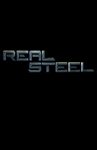 Real Steel/Живая сталь Real Steel/Живая сталь