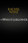 The Whistleblower/Стукачка The Whistleblower/Стукачка