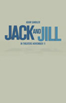 Jack and Jill/Джек и Джилл Jack and Jill/Джек и Джилл