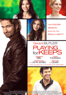 Playing for Keeps/Мужчина нарасхват Playing for Keeps/Мужчина нарасхват