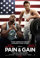 Pain & Gain/Кровью и потом Pain & Gain/Кровью и потом