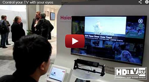 Управляемый взглядом телевизор Haier Управляемый взглядом телевизор Haier