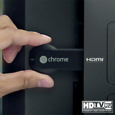 Chromecast    HDMI