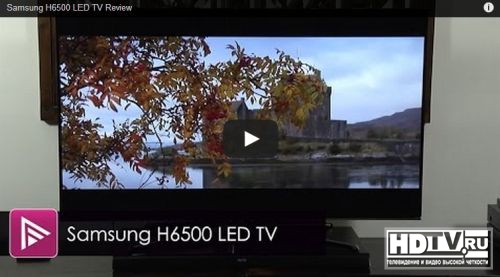 Обзор Full HD телевизора Samsung H6500 (UE48H6500)
