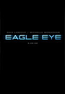 На крючке / Eagle Eye На крючке / Eagle Eye