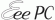 ASUS  Eee  -   --,    Eee 