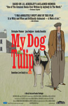 My Dog Tulip/  